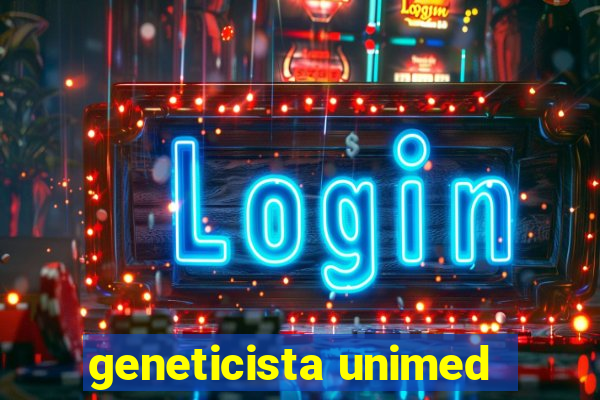 geneticista unimed